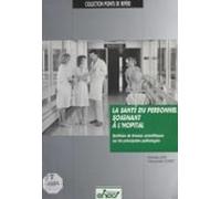 La Santé Du Personnel Soignant À Lhôpital (ebook)