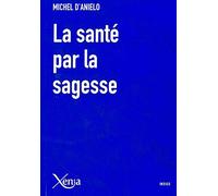 La santé par la sagesse