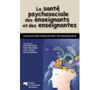 La Santé Psychosociale Des Enseignants Et Des Enseignantes (ebook)