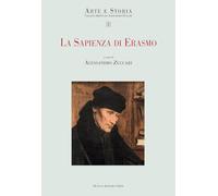 La sapienza di Erasmo (Arte e storia)