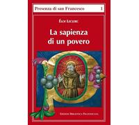 La sapienza di un povero (Presenza di S. Francesco)