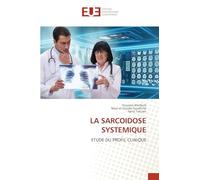 La Sarcoidose Systemique: ETUDE DU PROFIL CLINIQUE