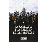 La Sardana i la Religió de les Bruixes, Colección Inedita (Catalán)