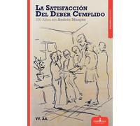 La satisfacción del deber cumplido