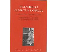 La savetière prodigieuse. Mademoiselle Rose ou Le langage des fleurs