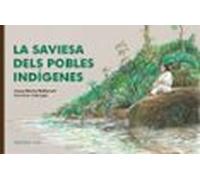 La Saviesa Dels Pobles Indigenes