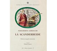 La Scanderbeide. Edizione integrale commentata (Biblioteca amalfitana)