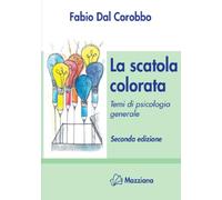 La scatola colorata. Temi di psicologia generale