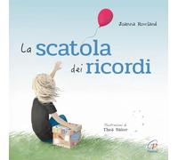 La scatola dei ricordi. Ediz. illustrata (Grandi storie. Giovani lettori)