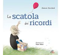 La scatola dei ricordi. Ediz. illustrata (Grandi storie. Giovani lettori)
