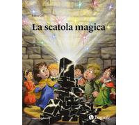 La scatola magica (Leggere per crescere)