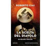 La scelta del diavolo (Nuova narrativa Newton)