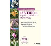La science des huiles essentielles médicinales