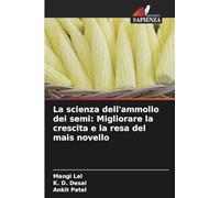 La scienza dell'ammollo dei semi: Migliorare la crescita e la resa del mais novello