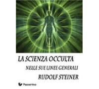 La Scienza Occulta Nelle Sue Linee Generali (ebook)