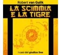 La scimmia e la tigre