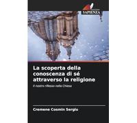 La scoperta della conoscenza di sé attraverso la religione: Il nostro riflesso nella Chiesa