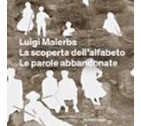 La Scoperta Dellalfabeto - Le Parole Abbandonate (audiolibro)