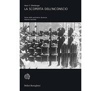 La scoperta dell'inconscio. Storia della psichiatria dinamica (2 volúmenes)