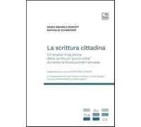 La scrittura cittadina. Un'analisi linguistica della scrittura «poco colta» durante la Rivoluzione francese (Traduco)