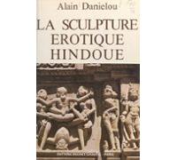 La Sculpture Érotique Hindoue (ebook)