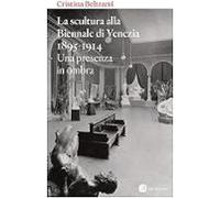 la scultura alla biennale di venezia 1895-1914. una presenza in ombra