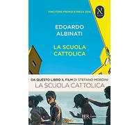 La scuola cattolica (BUR Contemporanea)