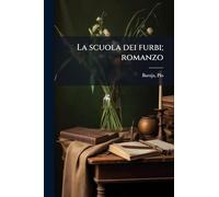 La scuola dei furbi; romanzo