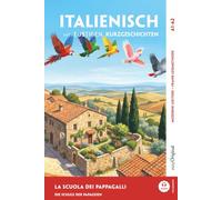 La scuola dei pappagalli (A1-A2) - Il cinema sotto le stelle: Italienisch lesen und alles verstehen - ohne Wörterbuch | Frank-Lesemethode mit Audio | ... lernen mit lustigen Kurzgeschichten (A1-A2))