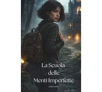 La Scuola delle Menti Imperfette