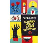 La seconda venuta di Hilda Bustamante (Collezione Sur)