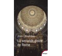La Seconde Gloire De Rome (ebook)