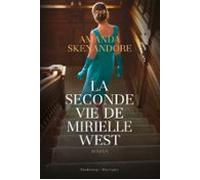 La Seconde Vie De Mirielle West (ebook)