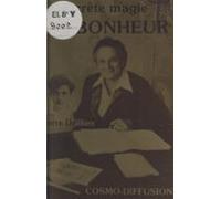 La Secrète Magie Du Bonheur (ebook)