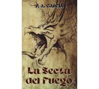 La Secta del Fuego