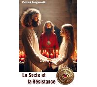 La Secte et la Résistance