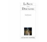 La Secte Suivi De Débutantes (ebook)