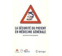 La Sécurité Du Patient En Médecine Générale (ebook)