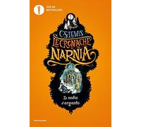 La sedia d'argento. Le cronache di Narnia (Vol. 6) (Oscar bestsellers)