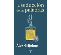 La seducción de las palabras (Pensamiento)