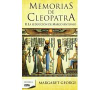 La seducción de Marco Antonio (Memorias de Cleopatra 2)