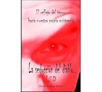 La seducción del diablo: El reflejo del terror hacia nuestra propia existencia.