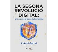 La segona revolució digital: una nova era per a la humanitat (Gestión Empresarial)
