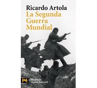 La Segunda Guerra Mundial: Segunda edición, ampliada y revisada (El Libro De Bolsillo - Historia)