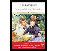 La segunda Lady Chatterley: John Thomas y Lady Jane (Grandes Clásicos)