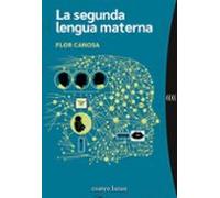 La Segunda Lengua Materna
