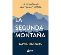 La segunda montaña: La búsqueda de una vida con sentido (Conciencia global)