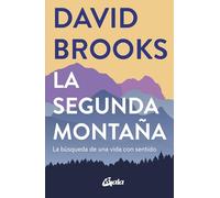La segunda montaña: La búsqueda de una vida con sentido (Conciencia global)