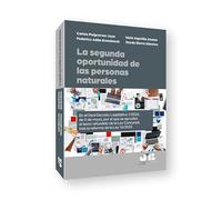 La segunda oportunidad de las personas naturales: En el Real Decreto Legislativo 1/2020, de 5 de mayo, por el que se aprueba el texto refundido de la ... Ley 16/2022: 89 (Colección Derecho Procesal)