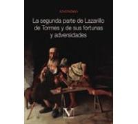 La Segunda Parte De Lazarillo De Tormes Y De Sus Fortunas Y Adver Sida